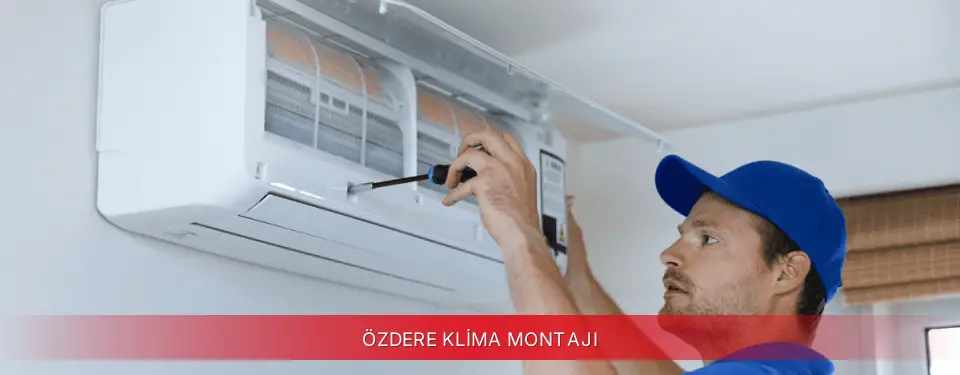 Özdere İlçemi Kumtel Klima Montajı